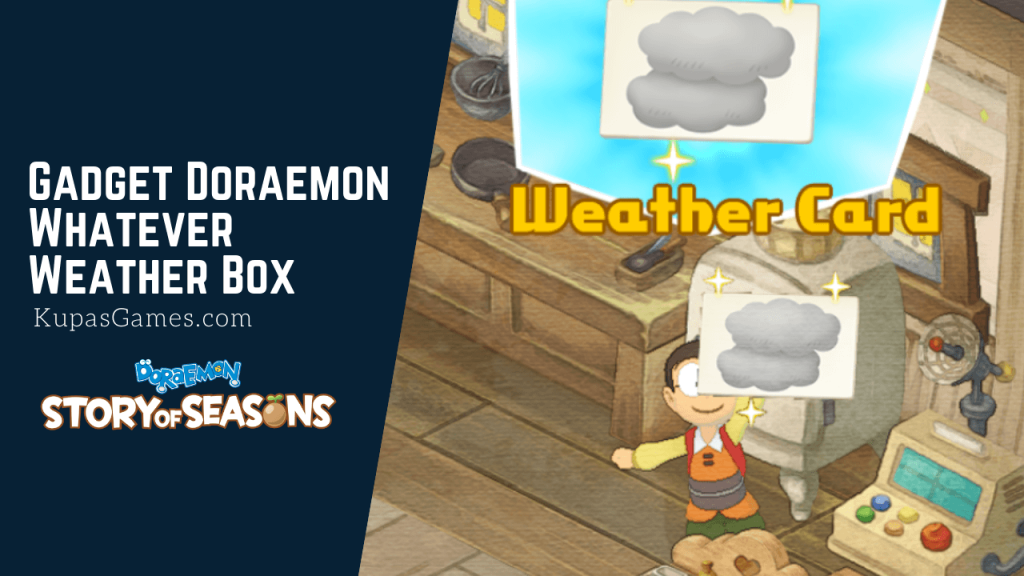 Gadget Doraemon Whatever Weather Box